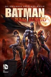Batman: Bad Blood 