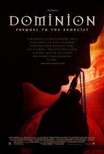 Dominion: Prequel to the Exorcist 