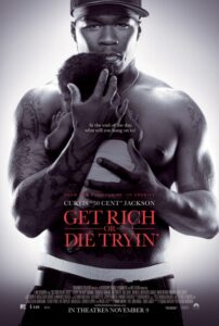 Get Rich or Die Tryin' 