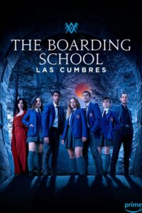 The Boarding School Las Cumbres