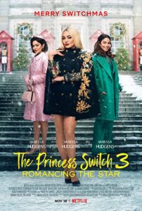  The Princess Switch 3: Romancing the Star 